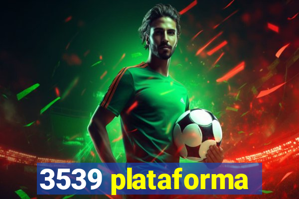 3539 plataforma